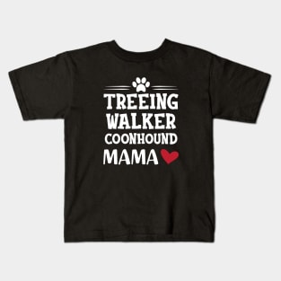 Treeing walker coonhound mama Kids T-Shirt